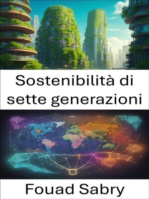 cover image of Sostenibilità di sette generazioni